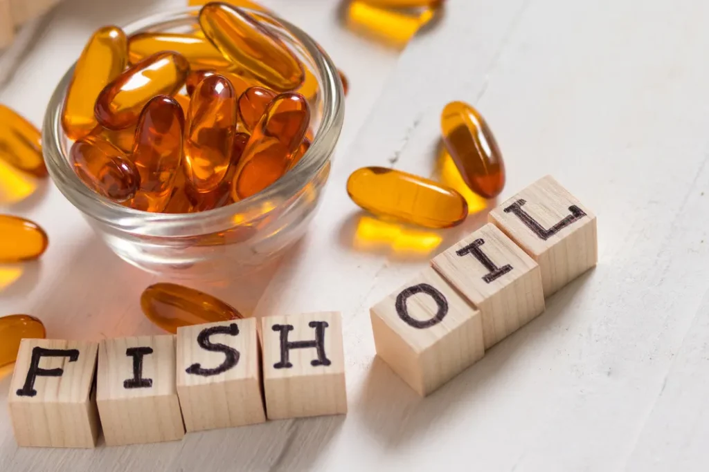 Fish oil supplements. 